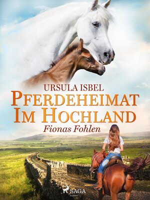 cover image of Pferdeheimat im Hochland--Fionas Fohlen